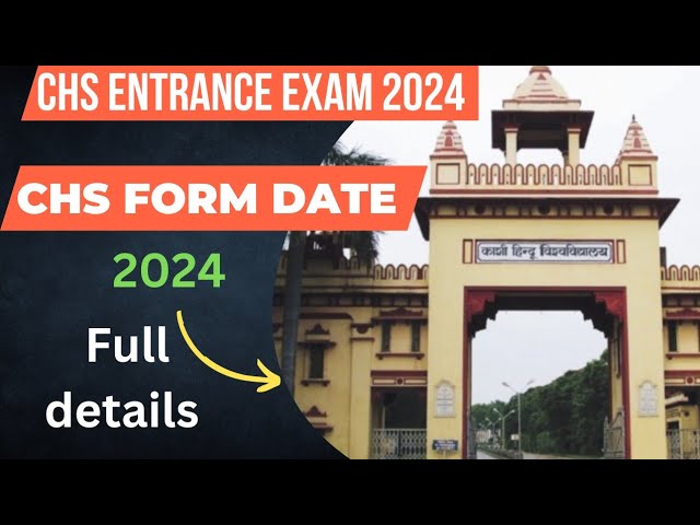 CHS BHU Form 2024