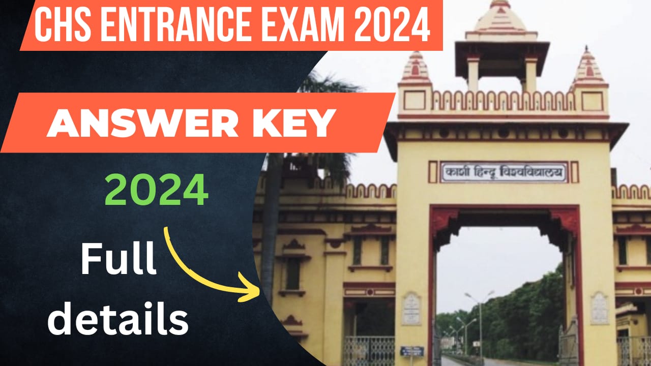 CHS Answer Key 2024 Class 9 and Class 11th Release date Answer key of